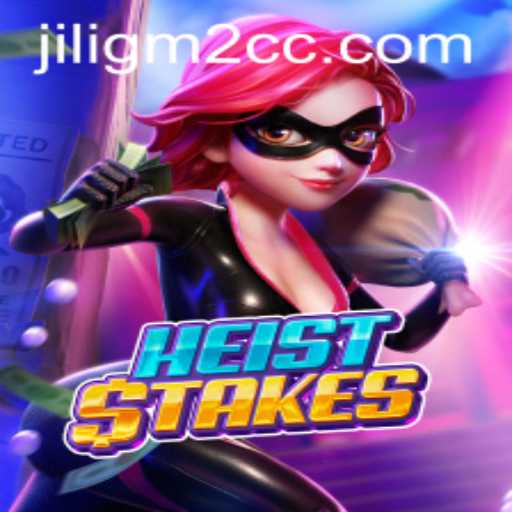 Introduction to HeistStakes: A Thrilling Gaming Experience on jiligm2.cc